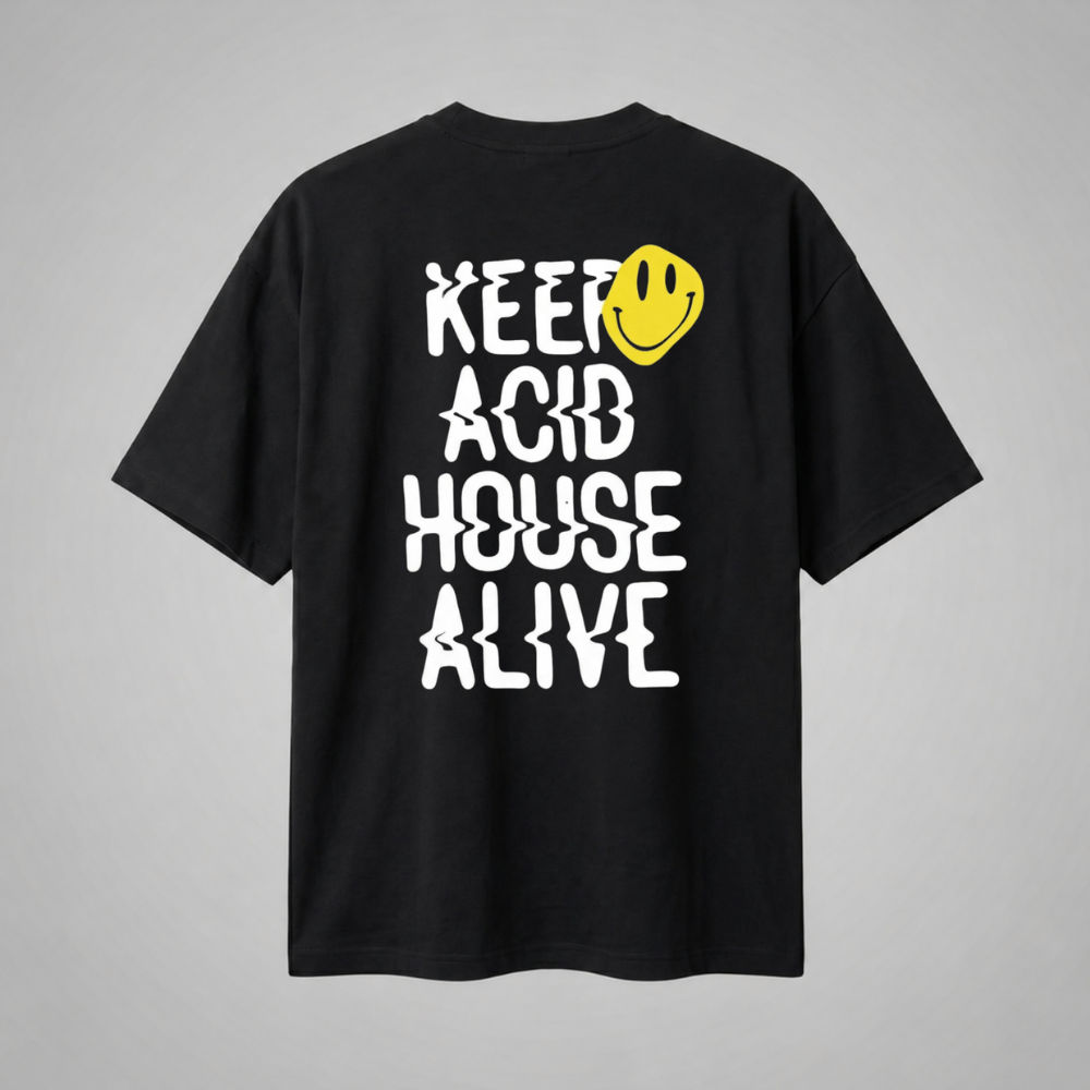 Oversize Premium T-Shirt Keep Acid House Alive - Siyah